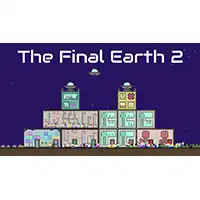 The Final Earth 2 - Unblocked Games Online